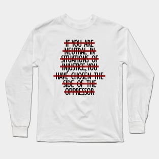 SILENCE is a CHOICE Long Sleeve T-Shirt